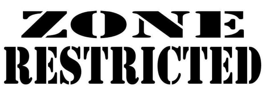 ZONE RESTRICTED